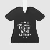 Ich ringen wie ein lustiges Mädchen Ornament (Rückseite)