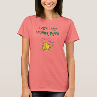 ICH RISH, ICH HATTE EIN WEITERES GETRÄNK! T-Shirt