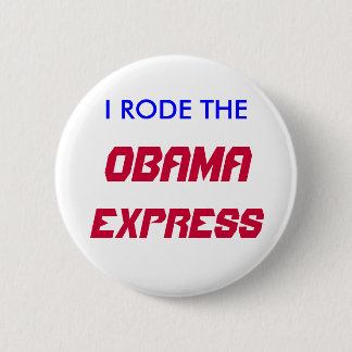 ICH RITT, OBAMA, AUSDRÜCKLICH BUTTON