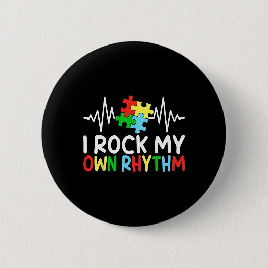 Ich rock meine eigenen Rhythmus Autismus Bewusstse Button (Vorderseite)