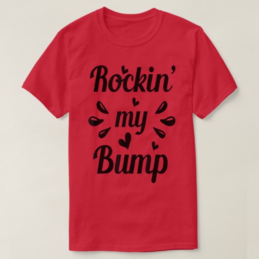 Ich rockle meine Bump-Schwangerschaft oder neue El T-Shirt (Design vorne)