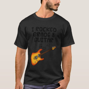 Ich rockte Gitarre Klasse 8, E-Gitarrist Musik T-Shirt