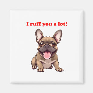 Ich roff dich viel! magnet