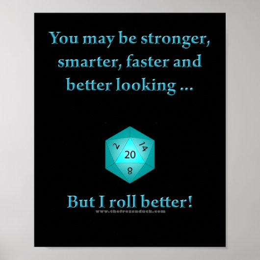 Ich Roll Better Poster (Vorne)
