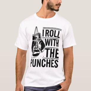 Ich rolle mit den Fäusten Boxer Sport Stärke Athl T-Shirt