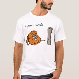 Ich rufe an, du Röhre. Shirt