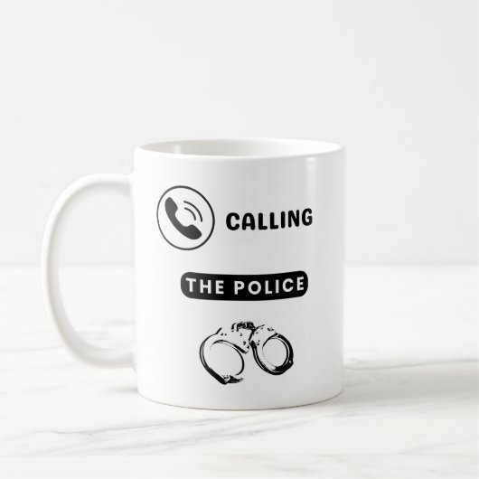 Ich rufe die Polizei Kaffeetasse (Links)