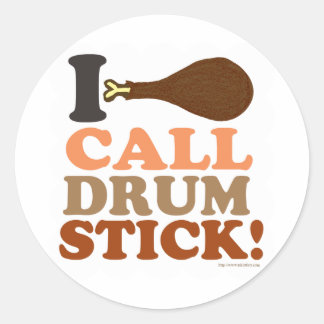 Ich rufe Drumstick auf Erntedank Sprichwort an Runder Aufkleber