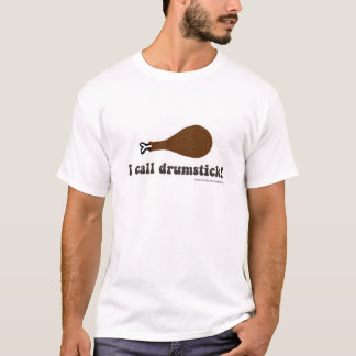 Ich rufe Drumstick auf Erntedank Sprichwort an T-Shirt