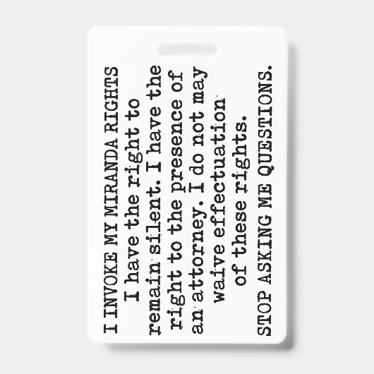 Ich rufe meine Miranda-Rechte auf/ich bin nicht ei Ausweis (Vorderseite)