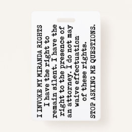Ich rufe meine Miranda-Rechte auf/ich bin nicht ei Ausweis