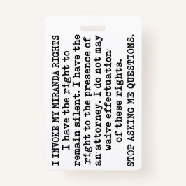 Ich rufe meine Miranda-Rechte auf/ich bin nicht ei Ausweis