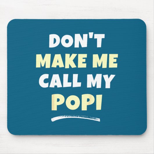 Ich rufe Popi Enkelkinder nicht Mousepad (Vorne)