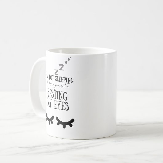 Ich ruhe nur meine Augen aus Kaffeetasse (Vorderseite Links)