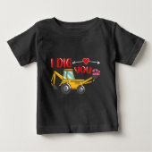 Ich sage dir Backhoe Valentine Baby T-shirt (Vorderseite)