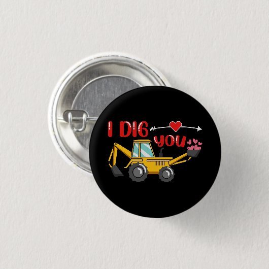 Ich sage dir Backhoe Valentine Button (Vorne & Hinten)