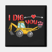 Ich sage dir Backhoe Valentine Magnet (Vorne)