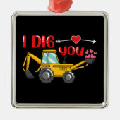 Ich sage dir Backhoe Valentine Ornament Aus Metall (Vorne)