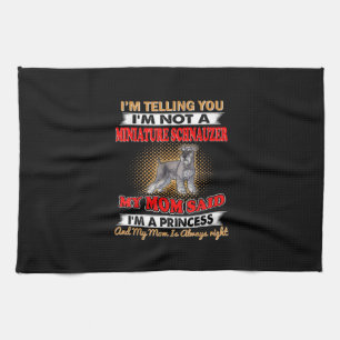 Ich sage dir, dass du kein Miniaturschnauzer bist Geschirrtuch