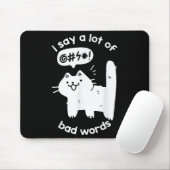 Ich sage eine Menge schlechter Worte lustige Katze Mousepad (Mit Mouse)