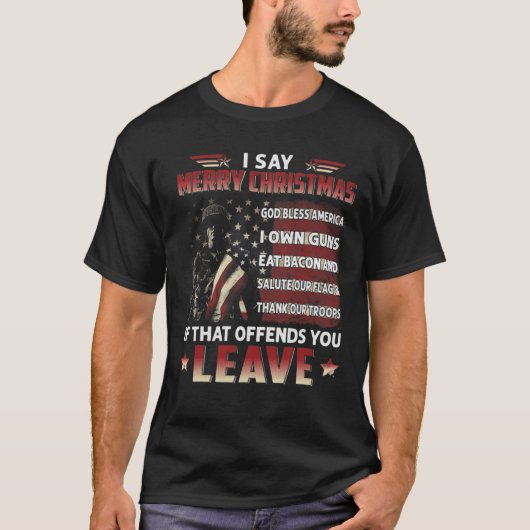 Ich sage frohe Weihnachten Gott segne Amerika ich T-Shirt (Vorderseite)