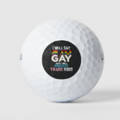 Ich sage "Gay" und werde Trans Kids LGBT schützen Golfball (Vorderseite)