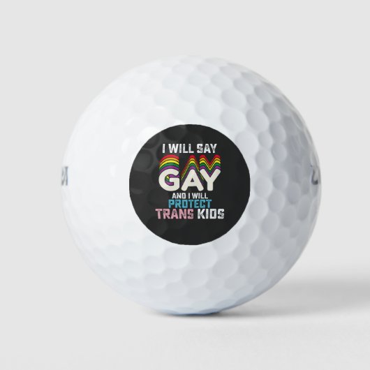 Ich sage "Gay" und werde Trans Kids LGBT schützen Golfball (Vorderseite)