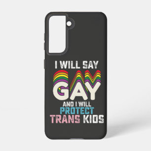 Ich sage "Gay" und werde Trans Kids LGBT schützen Samsung Galaxy Hülle