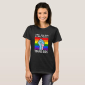 Ich sage "Gay" und werde Trans Retro Vin schützen T-Shirt (Vorne ganz)