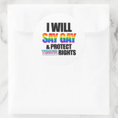 Ich sage "Homosexuell" und schütze die Transsrecht Runder Aufkleber (Tasche)