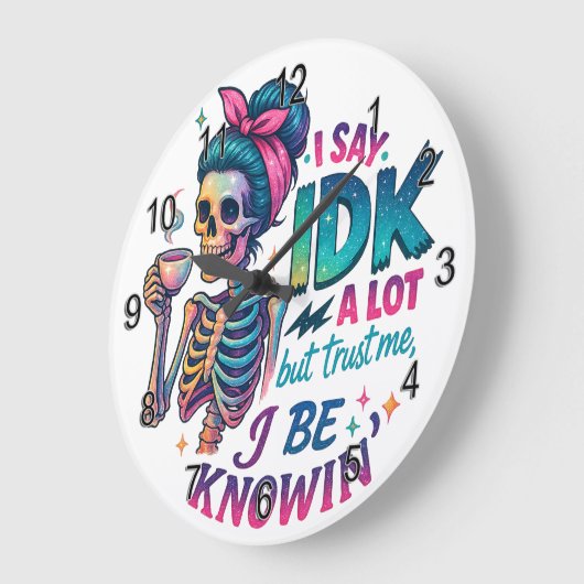 Ich sage IDK eine Menge... Große Wanduhr (Winkel)