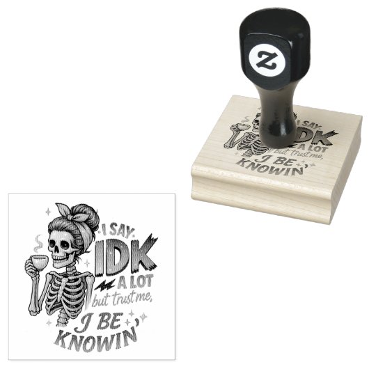 Ich sage IDK eine Menge... Gummistempel (Stempel)