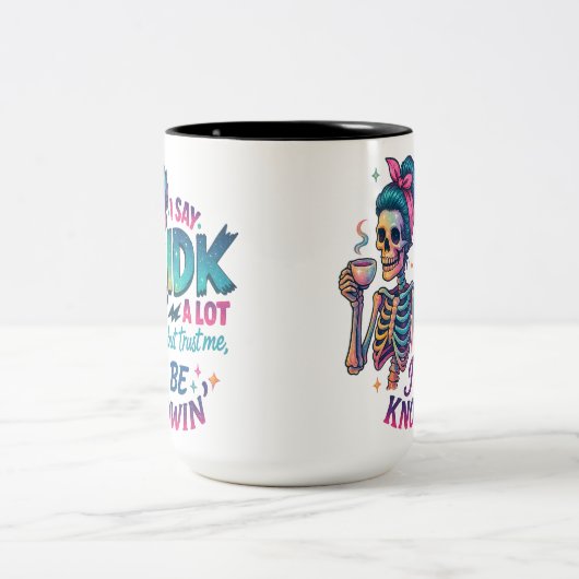 Ich sage IDK eine Menge... Zweifarbige Tasse (Mittel)