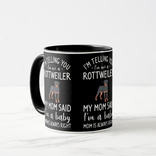 Ich sage Ihnen, ich bin kein Rottweiler, sagte mei Tasse (Vorderseite Links)