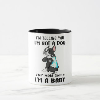 Ich sage mir, ich bin kein Hund, sagte meine Mama, Tasse