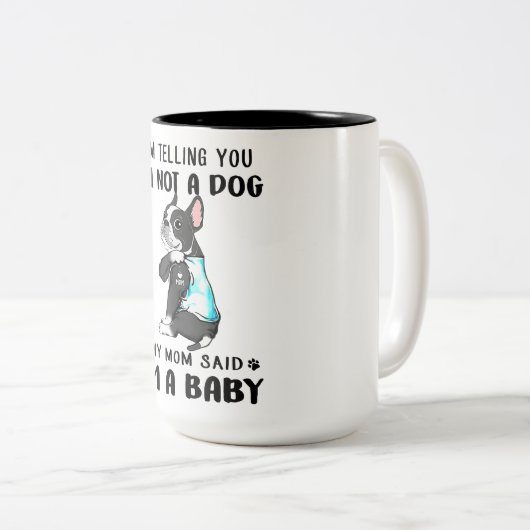 Ich sage mir, ich bin kein Hund, sagte meine Mama, Zweifarbige Tasse (VorderseiteRechts)