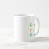 Ich sage nicht Blah Blah Blah Shirt Kaffeetasse (VorderseiteRechts)