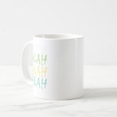 Ich sage nicht Blah Blah Blah Shirt Kaffeetasse (Vorderseite Links)