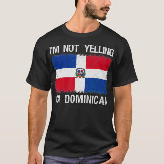 Ich sage nicht, dass ich die Dominikanische Republ T-Shirt