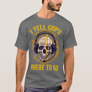 Ich sage Polizisten, wo man die Goldlinie 911 vert T-Shirt