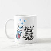Ich sage schlechten Chemikalien-Witzen lustigem Kaffeetasse (Links)