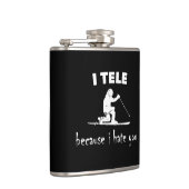 Ich sage, weil ich dich hasse flachmann (Rechts)