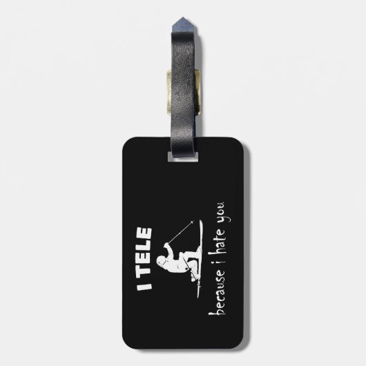 Ich sage, weil ich dich hasse gepäckanhänger (Rückseite vertikal)