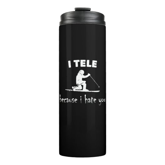 Ich sage, weil ich dich hasse thermosbecher (Vorderseite)