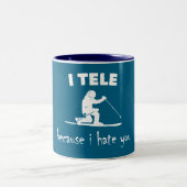 Ich sage, weil ich dich hasse zweifarbige tasse (Mittel)