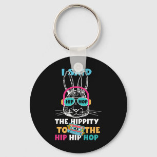 Ich sagte Angesagt den Hippity-Hip Hop Hop Bunny F Schlüsselanhänger