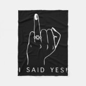 Ich sagte, Fianc, E Junggeselinnen-Abschied Verlob Fleecedecke (Vorderseite)