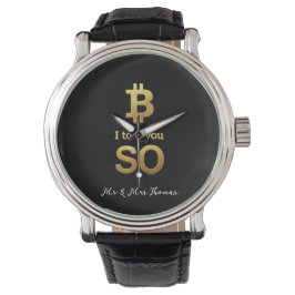 Ich sagte Ihnen, Bitcoin Ultimate Crypto Comeback Armbanduhr