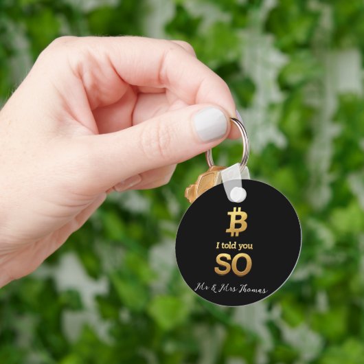 Ich sagte Ihnen, Bitcoin Ultimate Crypto Comeback Schlüsselanhänger (Hand)