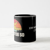 ICH SAGTE IHNEN SO XRP - XRP Kryptowährung Zweifarbige Tasse (Mittel)